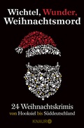 Cover: Wichtel, Wunder, Weihnachtsmord - Knaur