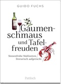 Cover: Gaumenschmaus und Tafelfreuden - Pattloch Geschenkbuch