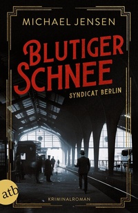 Abbildung von: Blutiger Schnee - Aufbau Taschenbuch