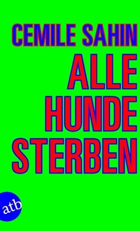 Abbildung von: Alle Hunde sterben - Aufbau Taschenbuch