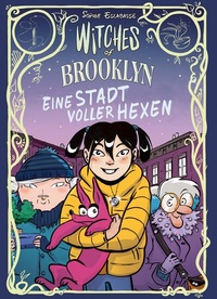 Abbildung von: Witches of Brooklyn - Eine Stadt voller Hexen - Egmont Bäng