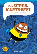 Cover: Die Superkartoffel - Ein Superheld mit St&auml;rke - Egmont B&auml;ng