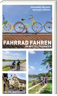 Abbildung von: Fahrradfahren in Mittelfranken - ars vivendi