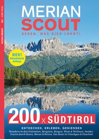 Abbildung von: MERIAN Scout 21 - 200 x Südtirol - Merian / Holiday