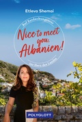 Cover: Nice to meet you, Albanien! - Polyglott
