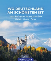 Abbildung von: Wo Deutschland am schönsten ist - Polyglott