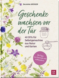 Abbildung von: Geschenke wachsen vor der Tür - Groh