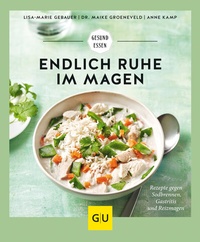 Abbildung von: Endlich Ruhe im Magen - Gräfe und Unzer