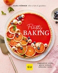 Cover: Pretty Baking - Gr&auml;fe und Unzer
