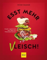 Abbildung von: Esst mehr Vleisch! - Gräfe und Unzer
