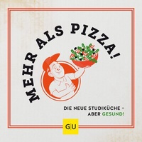 Abbildung von: Mehr als Pizza - Gräfe und Unzer