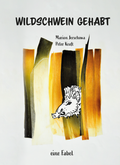 Cover: Wildschwein gehabt - Easy-Media