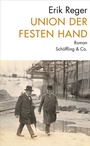Cover: Union der festen Hand - Sch&ouml;ffling