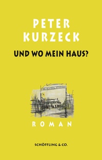 Abbildung von: Und wo mein Haus? - Schöffling