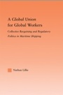 Bild: A Global Union for Global Workers - Routledge