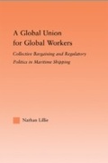 Cover: A Global Union for Global Workers - Routledge