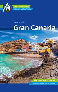 Abbildung von: Gran Canaria Reiseführer Michael Müller Verlag - Michael Müller Verlag
