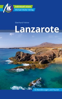 Abbildung von: Lanzarote Reiseführer Michael Müller Verlag - Michael Müller Verlag