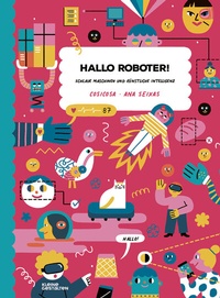 Abbildung von: Hallo Roboter! - Die Gestalten Verlag