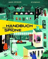 Abbildung von: Handbuch für junge Spione - Die Gestalten Verlag