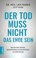 Cover: Der Tod muss nicht das Ende sein - Scorpio Verlag