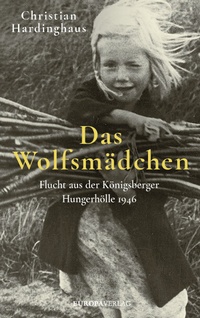Abbildung von: Das Wolfsmädchen - Europa Verlage