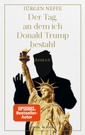 Cover: Der Tag, an dem ich Donald Trump bestahl - Europa Verlage