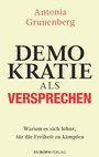 Cover: Demokratie als Versprechen - Europa Verlage