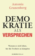 Cover: Demokratie als Versprechen - Europa Verlage