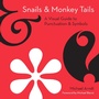 Cover: Snails and Monkey Tails - HQ