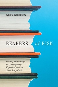Abbildung von: Bearers of Risk - McGill-Queen's University Press