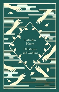 Enlarge image Cover: Of Ghosts and Goblins - Penguin Classics