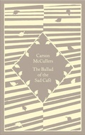 Cover: The Ballad of the Sad Cafe - Penguin Classics