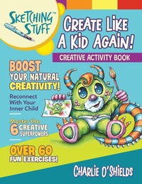 Enlarge image Cover: Sketching Stuff - Create Like a Kid Again! - Doodlewash Books