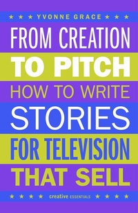 Abbildung von: From Creation to Pitch - Creative Essentials