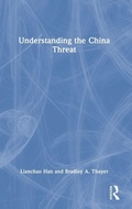 Cover: Understanding the China Threat - Routledge India