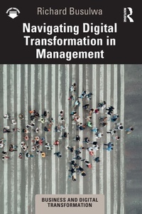 Enlarge image Cover: Navigating Digital Transformation in Management - Routledge