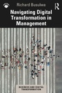 Cover: Navigating Digital Transformation in Management - Routledge