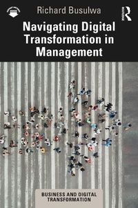 Abbildung von: Navigating Digital Transformation in Management - Routledge