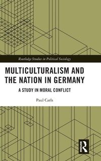 Enlarge image Cover: Multiculturalism and the Nation in Germany - Routledge