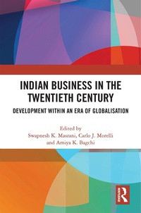 Abbildung von: Indian Business in the Twentieth Century - Routledge