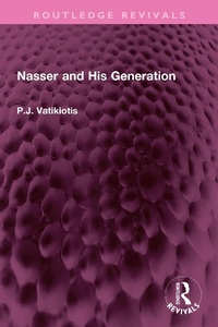 Abbildung von: Nasser and His Generation - Routledge