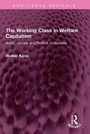 Cover: The Working Class in Welfare Capitalism - Routledge