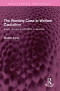 Cover: The Working Class in Welfare Capitalism - Routledge