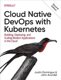 Cover: Cloud Native DevOps with Kubernetes - O'Reilly