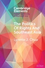 Cover: The Politics of Rights and Southeast Asia - Cambridge University Press