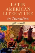 Cover: Latin American Literature in Transition 1980-2018: Volume 5 - Cambridge University Press