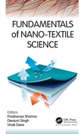 Cover: Fundamentals of Nano-Textile Science - Apple Academic Press Inc.