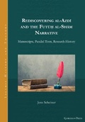 Cover: Rediscovering al-Azdi and the Futu? al-Sham Narrative - Gorgias Press
