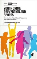 Cover: Youth Crime Prevention and Sports - Bristol University Press